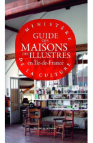 Guide des maisons des illustres en ile de france