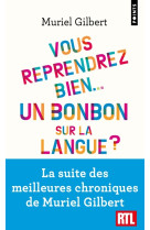 Vous reprendrez bien... un bonbon sur la langue ?