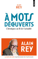 A mots decouverts chroniques au fil de l'actualite (reed)