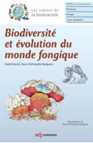 Biodiversite et evolution du monde fongique