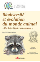 Biodiversite et evolution du monde animal - une breve histoire des animaux