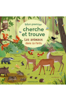 Mon premier cherche et trouve - les animaux dans la foret