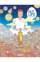 Alt-life - tome 2