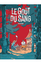 Le gout du sang