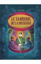 Le tambour de la moskova