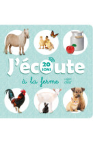 J'ecoute a la ferme 20 sons