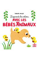 J'apprends les notions avec les bebes animaux