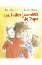 Folles journees de papa (les)