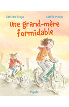 Une grand-mere formidable