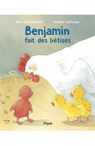 Benjamin fait des betises