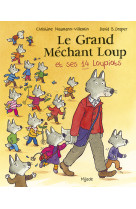 Le grand mechant loup et ses 14 loupiots