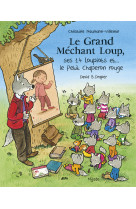 Grand mechant loup, ses 14 loupiots et... le petit chaperon rouge (le)