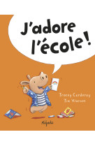 J'adore l'ecole!