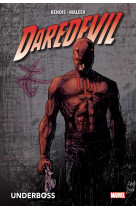 Daredevil t01 (nouvelle edition) : underbos s