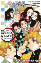 Demon slayer roman n 01 : la fleur du bonheur