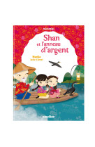 Shan et l'anneau d'argent 6 ans