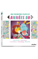 Ma premiere playlist annees 80 audio