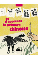 J'apprends la peinture chinoise