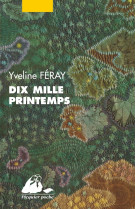 Dix mille printemps - integral