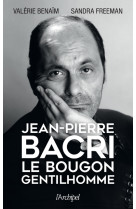 Jean pierre bacri le bougon gentilhomme