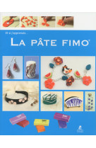 Et si j'apprenais... la pate fimo