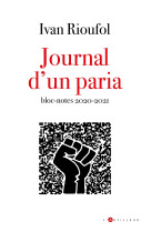 La derniere chance - journal d'un paria  suivi de bloc-notes 2020-21