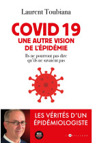 Covid 19 - une autre vision de l'epidemie