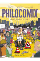 Philocomix - t03 - metro, boulot, cogito