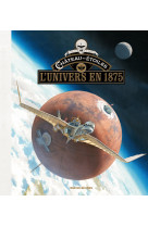 Le chateau des etoiles - l'univers en 1875