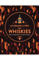 Le grand livre des whiskies - nouvelle edit ion