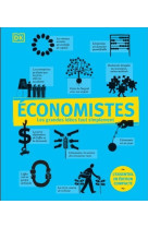 Economistes - les grandes idees tout simple ment - edition compacte