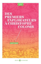 Des premiers explorateurs a christophe colomb - vol01