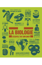 La biologie - l'essentiel tout simplement