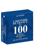 Coffret - l'histoire de france en 100 dates, 100 lieux et 100 inventions