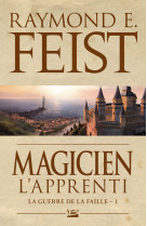 La guerre de la faille t1 : magicien l'a pprenti