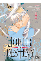 Joker of destiny t01