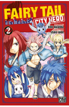 Fairy tail city hero t02