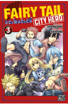 Fairy tail - city hero t03