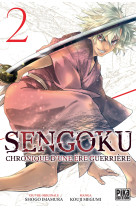 Sengoku t02 - chronique d'une ere guerriere