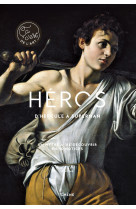 Heros - d'hercule a superman