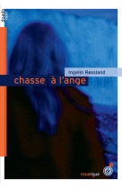 Chasse a l'ange