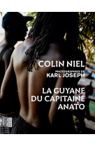 La guyane du capitaine anato