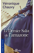 Le dernier salut de l'amazone