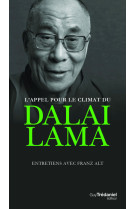 L'appel pour le climat du dalai-lama - entr etiens avec franz alt