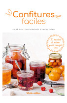 Confitures faciles. 25 recettes de saison p our manger sain