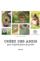 Creez des abris pour la petite faune du jar din