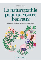 La naturopathie au secours des intestins sensibles