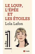 Le loup, l'epee et les etoiles