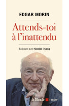 Attends toi a l'inattendu