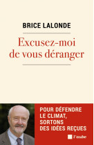 Excusez-moi de vous deranger